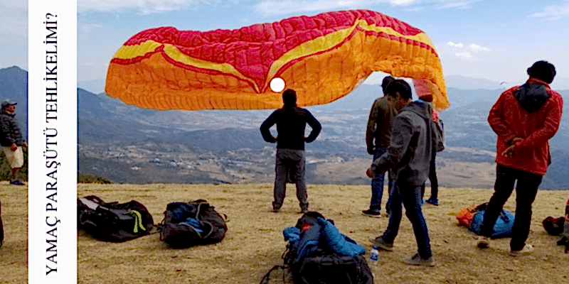 Yamaç Paraşütü Tehlikelimi?