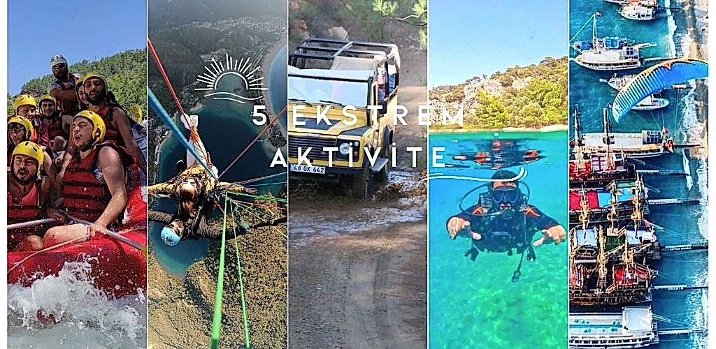 5 Ekstrem Aktivite fethiye ekstrem paket